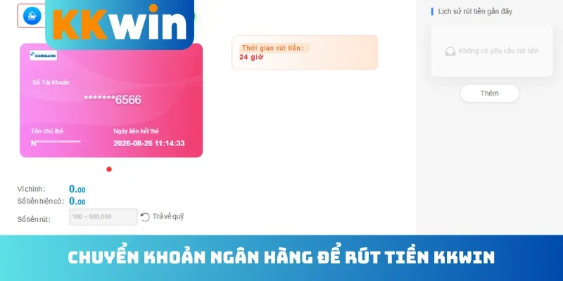 Chuyển khoản ngân hàng để rút tiền KKwin