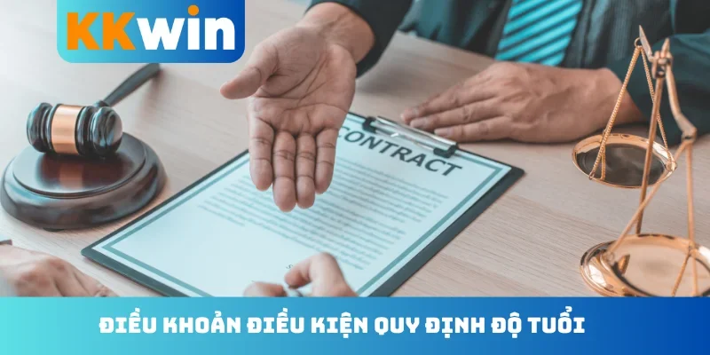 Điều khoản điều kiện quy định độ tuổi