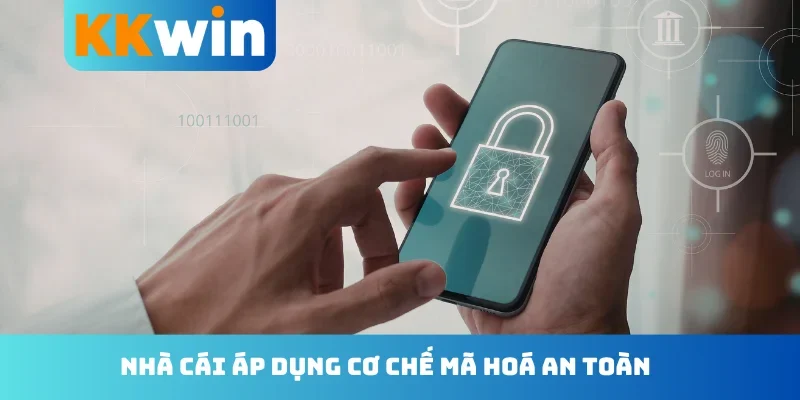 Nhà cái áp dụng cơ chế mã hoá an toàn