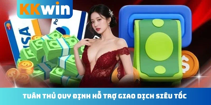 Tuân thủ quy định hỗ trợ giao dịch siêu tốc